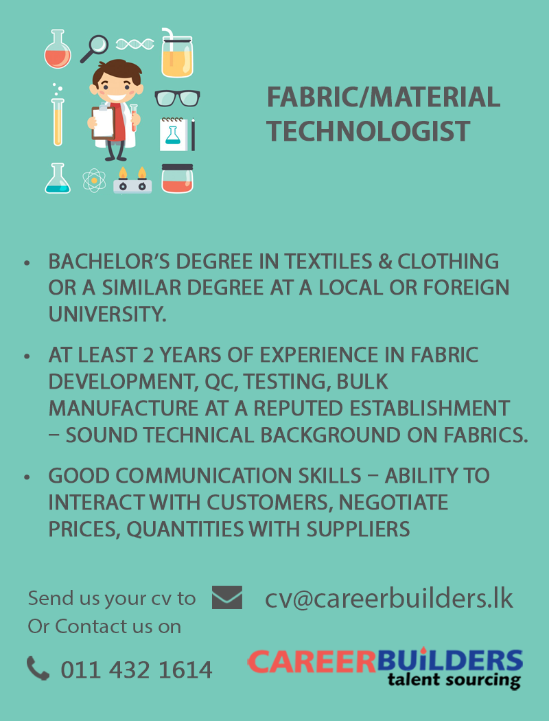 Fabric / Material Technologist job vacancy at Career Builders (Pvt) Ltd